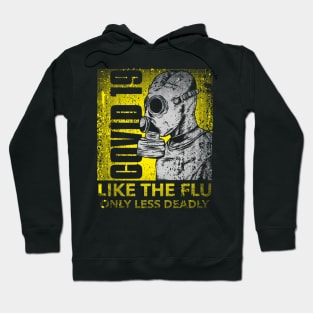 Like the Flu Hoodie